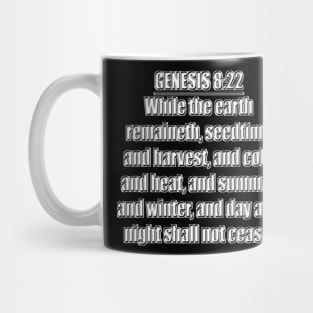 Bible Verse Genesis 8:22 Mug